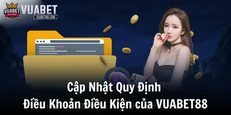Cập nhật các quy định của VUABET88 hội viên cần biết