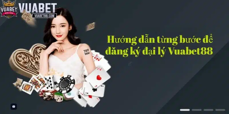 Quy trình đăng ký đại lý vuabet88 rất dễ thực hiện