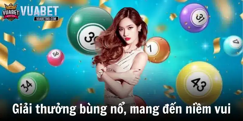 Giải thưởng bùng nổ, mang đến niềm vui bất tận