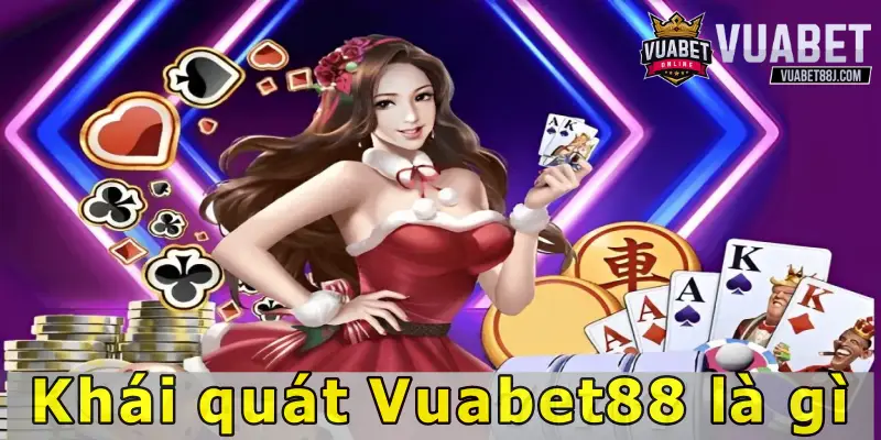 Khái quát Vuabet88 là gì