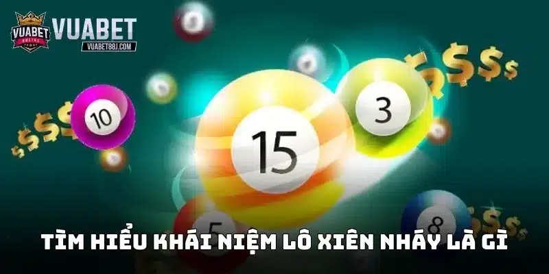 Tìm hiểu khái niệm lô xiên nháy là gì cho người mới